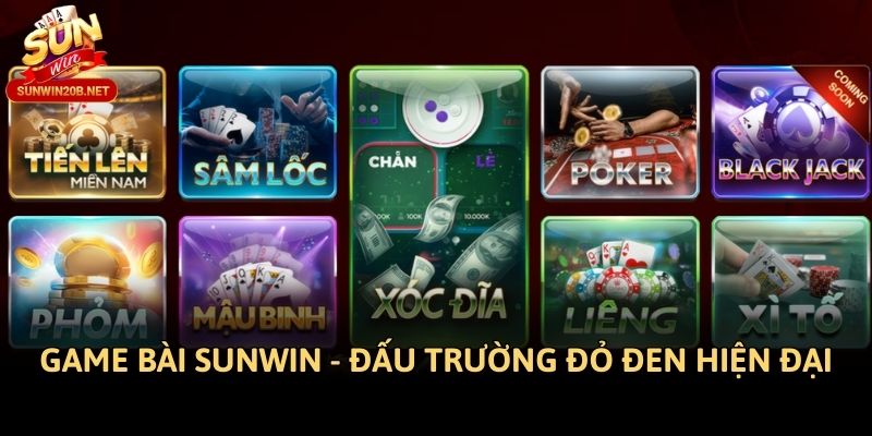 Game bài Sunwin - Đấu trường đỏ đen hiện đại