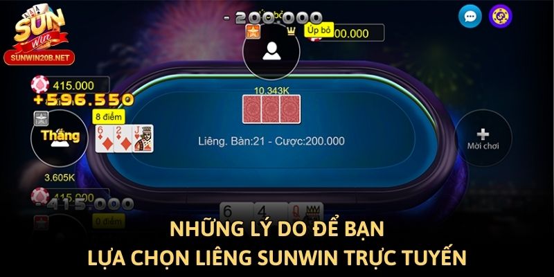Những lý do để bạn lựa chọn liêng Sunwin trực tuyến