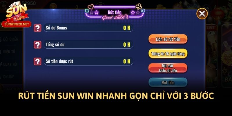 Rút tiền Sun win nhanh gọn chỉ với 3 bước