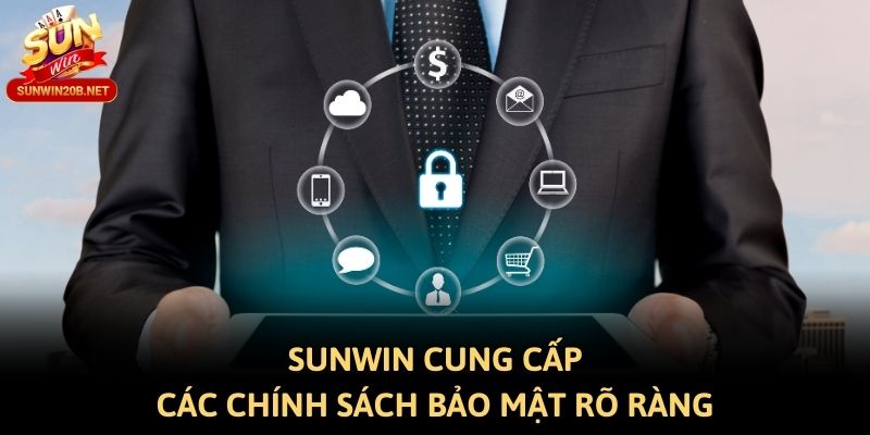 Sunwin cung cấp các chính sách bảo mật rõ ràng