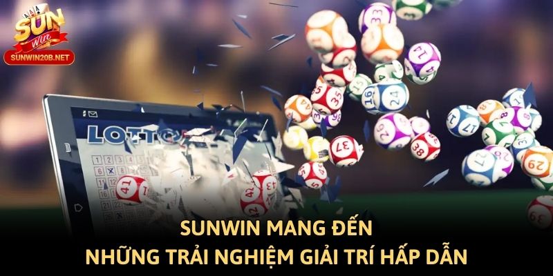 Sunwin mang đến những trải nghiệm giải trí hấp dẫn