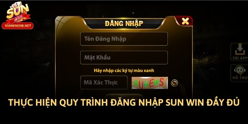 Thực hiện quy trình đăng nhập Sun win đầy đủ